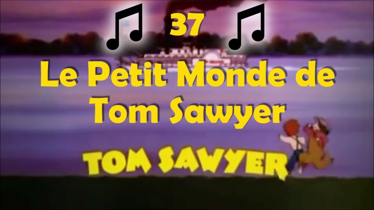 le-petit-monde-de-tom-sawyer-g-n-rique-de-fin-ost-tom-sawyer-1080p