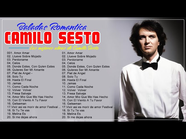 Camilo Sesto Éxitos Sus Mejores Canciones 🍂Camilo Sesto 30 Grandes Éxitos 2022 class=