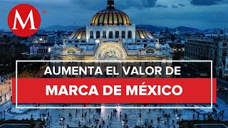 México, la marca más valiosa de América Latina: Brand Finance