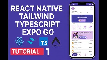 React Native Expo Tutorial | Lesson 1: How to Set Up Tailwind CSS with NativeWind