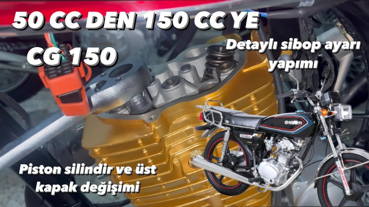 50 CC CG Yİ 150 CCYE ÇEVİRDİM / DETAYLI SİBOP AYARI / MOTOR SENTEYE ALMA