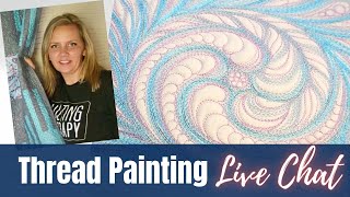Thread Painting and Machine Quilting - Live Chat with Angela Walters