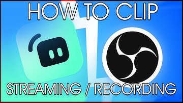 How to clip while Streaming / Recording on Streamlabs and Obs
