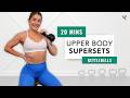 20 min Upper Body Kettlebell Supersets Workout (Intermediate Level)
