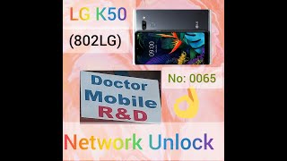 LG K50 (802Lg) Network Unlock By Octoplus LG Tool