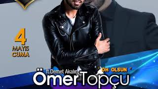 Ömer Topçu Feat Demet Akalın