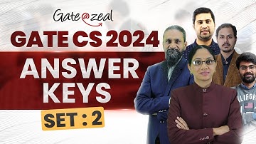 GATE CS 2024  SET - 2  Answer key | GATEATZEAL | GATE2024