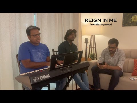 Reign In Me (worship song cover)