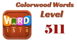 Colorwood Words Level 511 Answers | Colorwood Words - Cryptogram