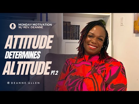 Attitude Determines Altitude pt_2