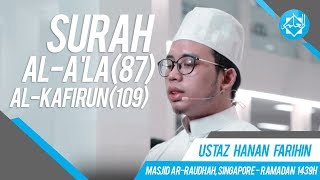 Solat Witr | Surah Al-A'la (87) & Al-Kafirun (109) - Ustaz Hanan Farihin ᴴᴰ