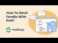 Send emails using php  tutorial by mailtrap