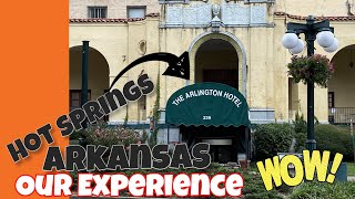 Hot Springs Arkansas Hotel Arlington Experience and more Spa Guy