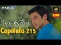 Rosa Negra - Capítulo 215 (HD) En Español