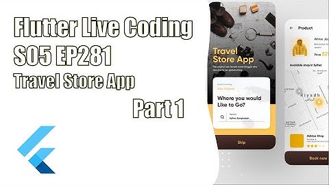 [Flutter] Flutter Live Coding EP281 (Travel Store App Part1)