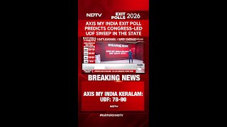 Kerala Exit Poll: Axis My India Exit Poll Predicts Congress-Led UDF Sweep in the State