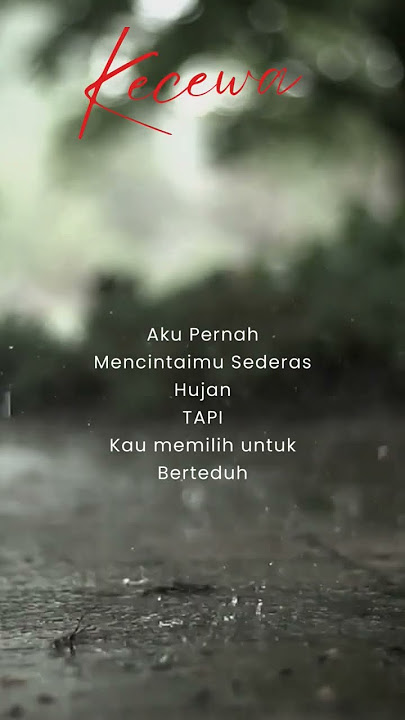 STATUS WA KECEWA#kecewa #statuswhatsapp