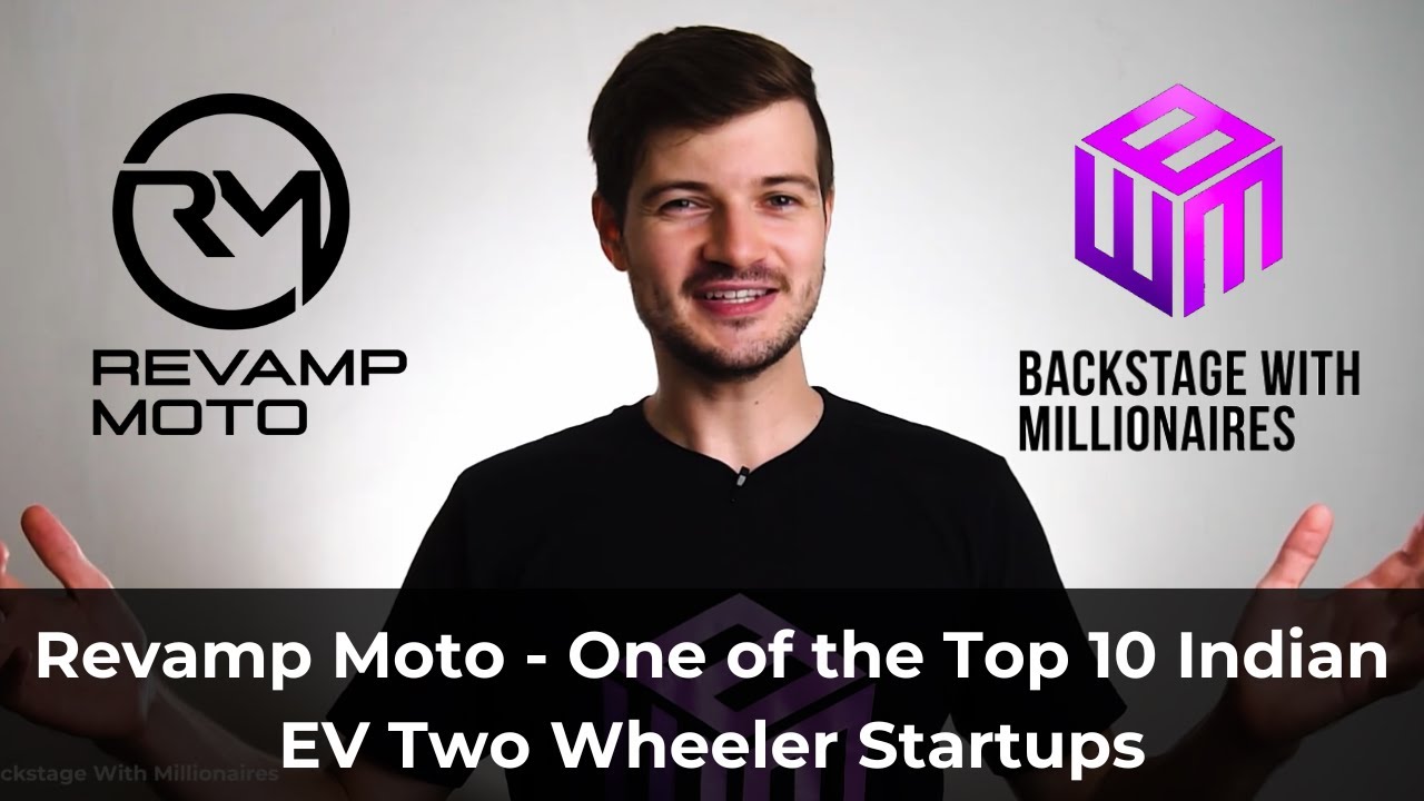 Revamp Moto - One of the Top 10 Indian EV Two Wheeler Startups by 