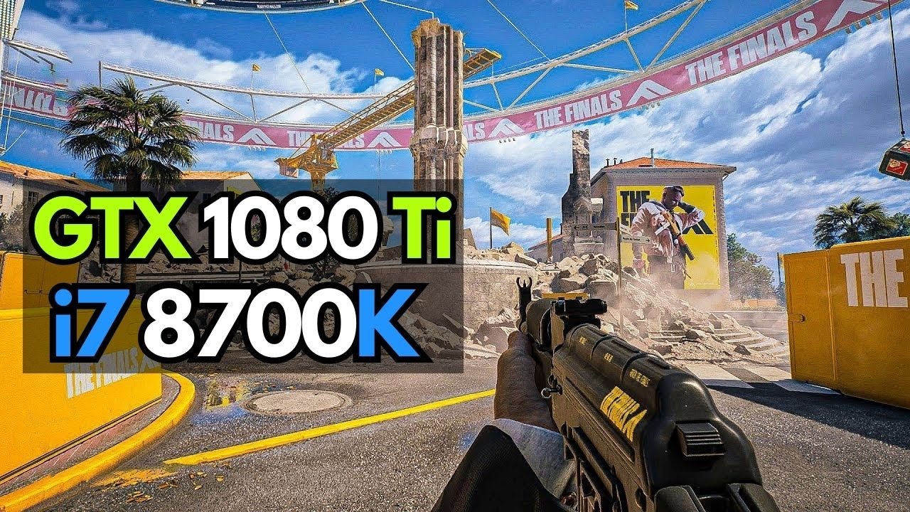 i7 8700K &amp; GTX 1080 Ti - The Finals - YouTube