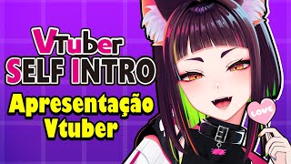 A Felina CyberPunk | Vtuber Self Intro PORTUGUÊS!
