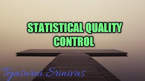Statistical Quality Control