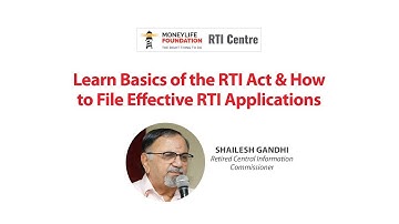 Learn Basics of RTI Act & File Effective Applications - Shailesh Gandhi