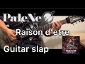 【ギタースラップ】Raison d&rsquo;etre/PaleNeO【guitar cover】short