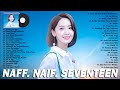 NAFF, NAIF, SEVENTEEN - Lagu Galau Tahun 2000an Paling Menyentuh Hati