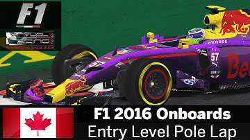 F1 2016 Entry Level - Round 05 GP Canada - Pole Lap/Onboard Lap - rFactor 2