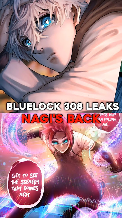 Blue Lock 308 Leaks | Nagi's Back | Sae's Shocking Move! #bluelock