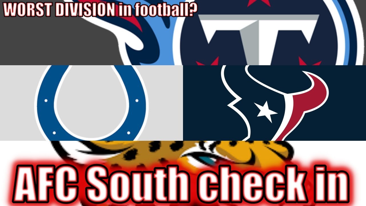 AFC South THE WORST Division In Fooball Colts Texans Titans afc-south-the-worst-division-in-fooball-colts-texans-titans