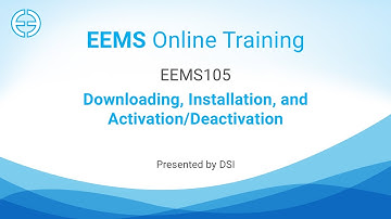 EEMS 105: Downloading, Installation, and Activation/Deactivation