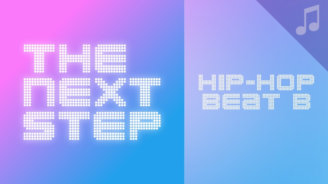 Bangers & MashUps HipHop Beat B 🎵 Songs from The Next Step 🎵 YouTube