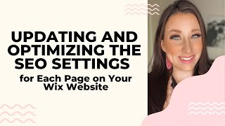 Updating and Optimizing Your WIX SEO Settings