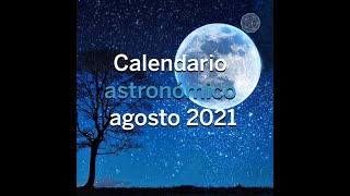 Calendario astronómico de agosto.