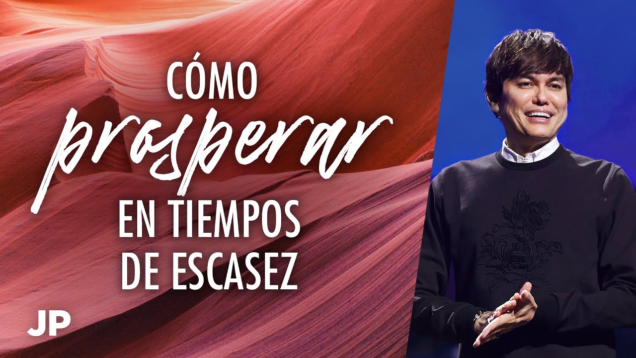 Cómo prosperar en tiempos de escasez | Joseph Prince Spanish