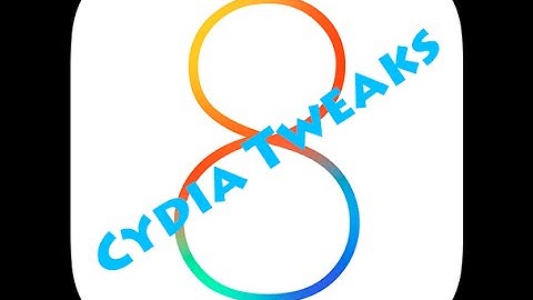IOS 8 Jailbreak Cydia Tweaks
