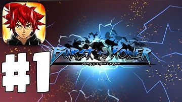 Burts To Power - Gameplay Walkthrough Episode 1 [Android/iOS]#1