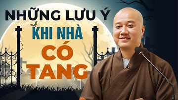 "NHÀ CÓ ĐÁM TANG" 10 Lưu ý Không Thể Bỏ Qua! (CỰC HAY) - Thầy Pháp Hòa Giảng Mới Nhất 2024
