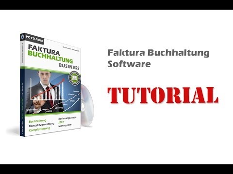 Faktura Buchhaltung Software Anleitung. Tutorial Buchhaltungssoftware. Buchhalter