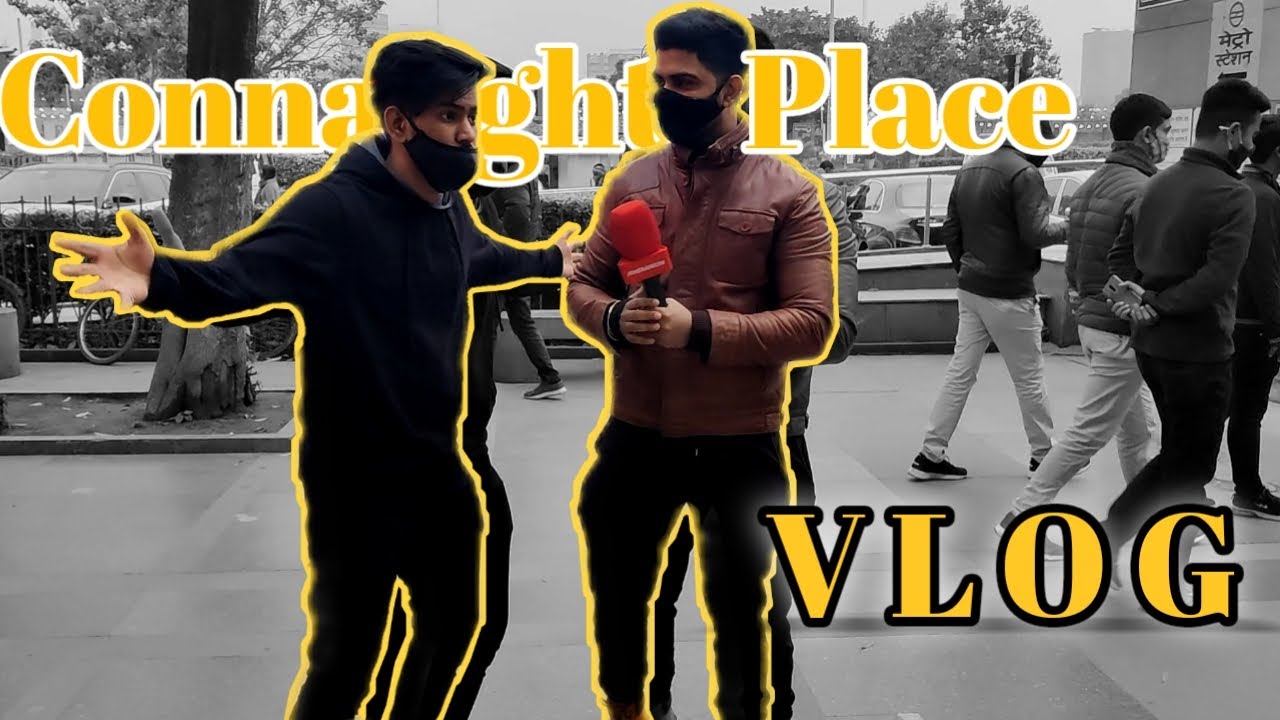 I WAS THE SUBJECT OF AN *INTERVIEW*🤔😨 IN CONNAUGHT PLACE😂😂 I A DAY WELL SPENT IN CP WITH FRIENDS💯