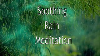 Soothing Rain Meditation: Relaxing Music for Inner Cleansing and Healing