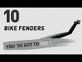 Top 10 Bike Fenders // New & Popular 2017