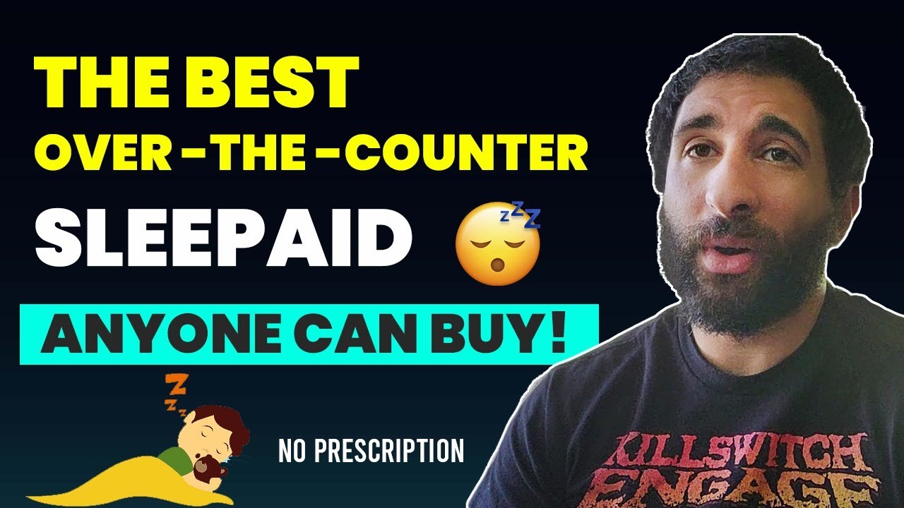 Sleep Like a Baby The Best OvertheCounter Sleep Aids Uncovered YouTube