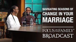 Navigating Seasons of Change in Your Marriage - Sean &amp; Lanette Reed