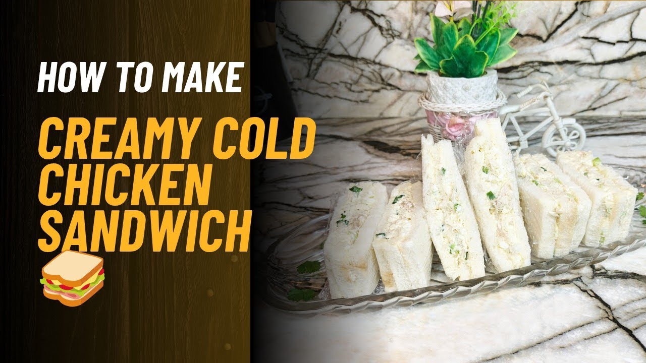 Bakery Style Cold Chicken sandwich | Creamy Chicken Sandwich | How to Make Chicken Sandwich at Home