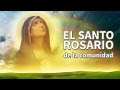 EL SANTO ROSARIO: Misterios GOZOSOS / Misterios DOLOROSOS / Misterios GLORIOSOS /Misterios LUMINOSOS