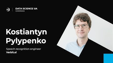 Автоматическое распознование речи (ASR) – Константин Пилипенко. Data Science UA Conference