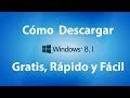 2023  como descargar windows 8  81 gratis legal y fcil