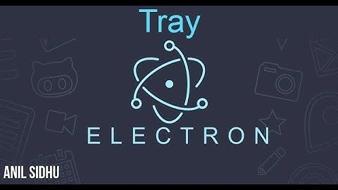 Electron js tutorial for beginners # Tray